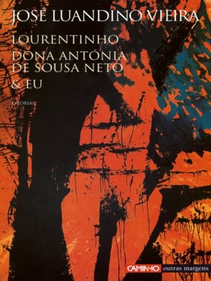 cover image of Lourentinho Dona Antónia de Sousa Neto e Eu
